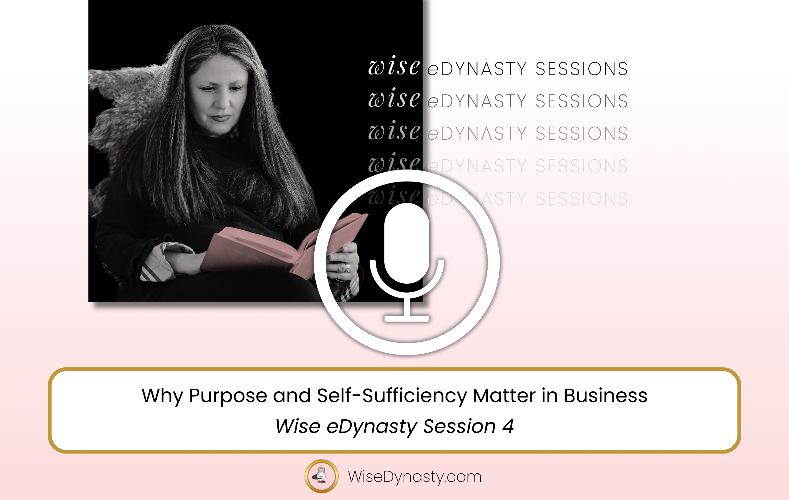 Why Purpose and Self-Sufficiency Matter in Business AUDIO