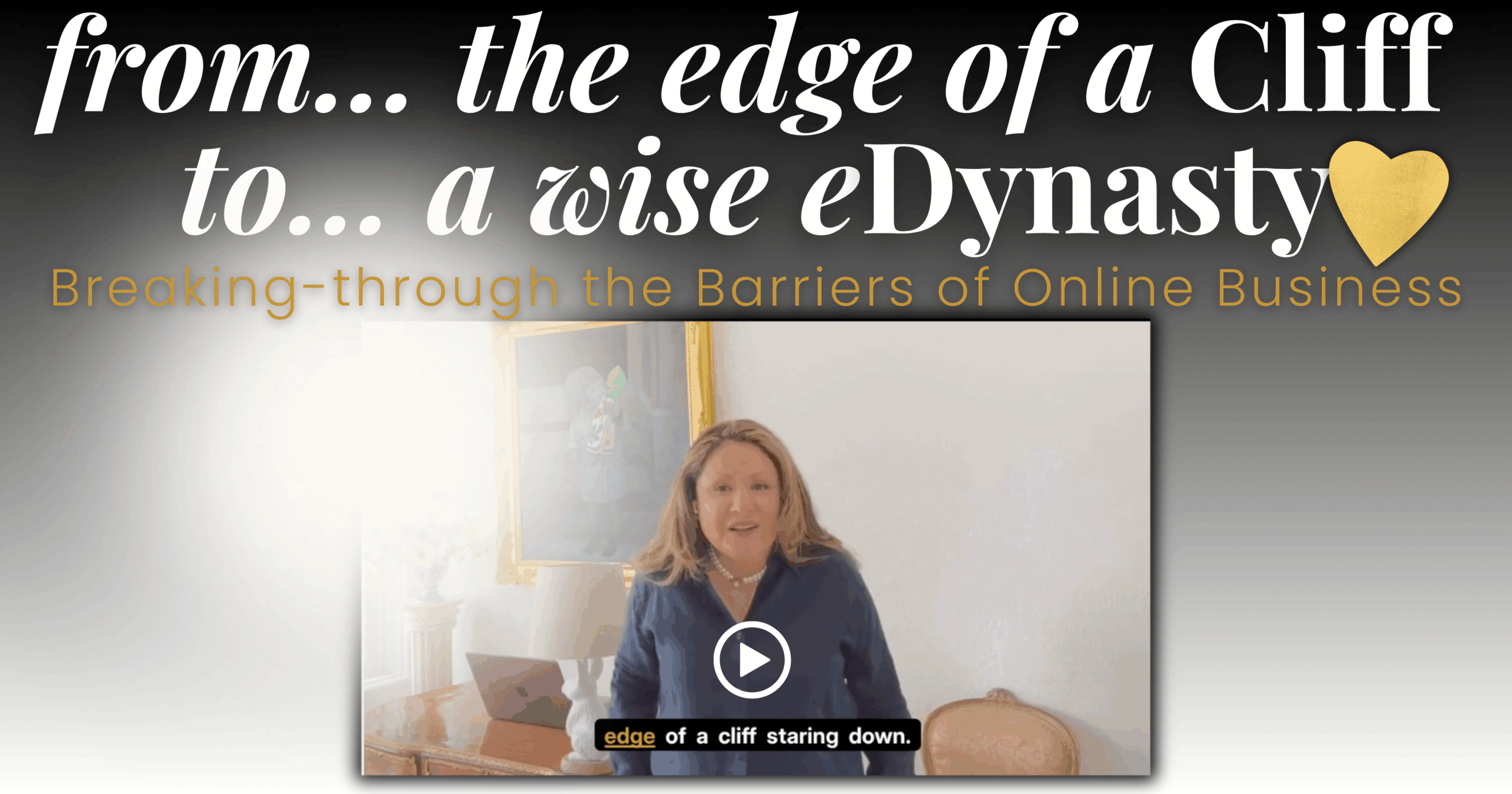 Wise eDynasty Words Chapter 1 From the Edge of a Cliff to a Wise eDynasty